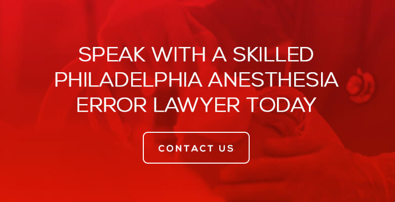 Philadelphia anesthesia error lawyer