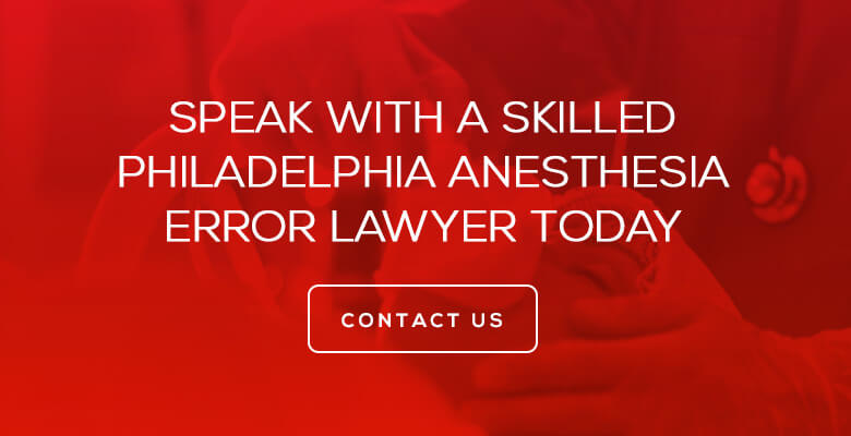 Philadelphia anesthesia error lawyer