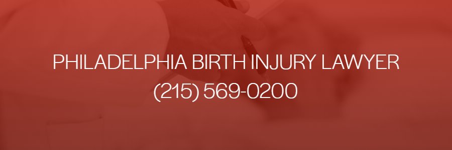 Philadelphia Birth Injury Attorney