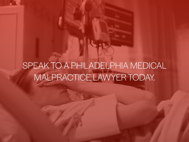 Philadelphia Medical Malpractice Lawyer